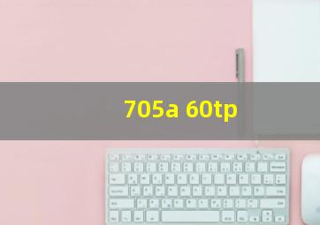 705a 60tp